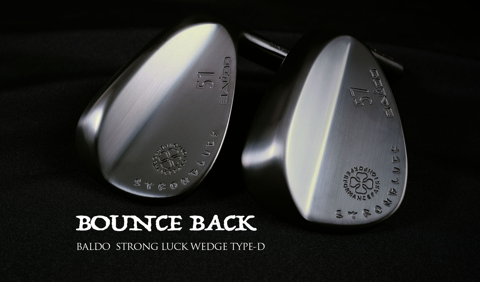 BALDO STRONG LUCK WEDGE TYPE-D